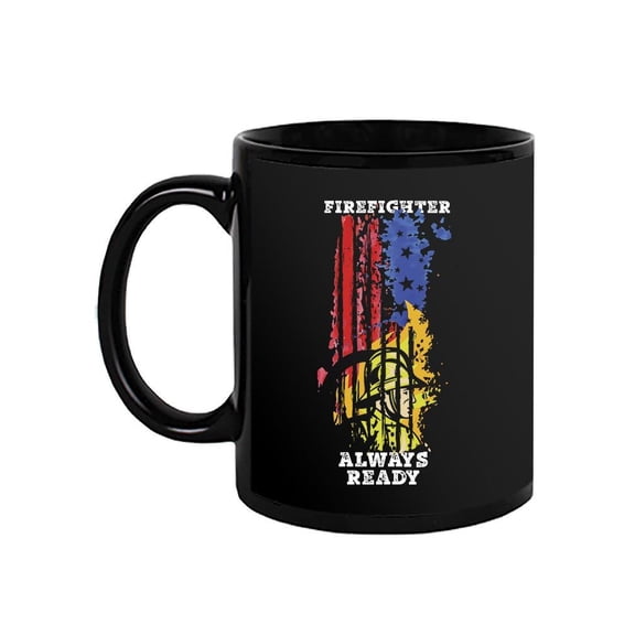Firefighter Always Ready Mug - SPIdeals Designs,