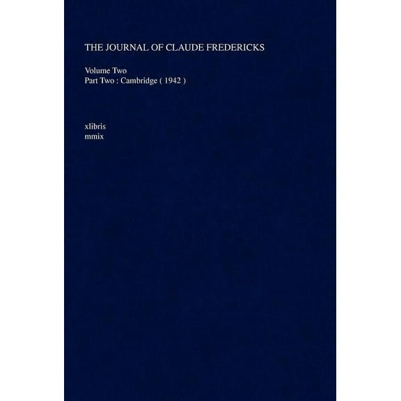 The Journal Of Claude Fredericks (Hardcover)