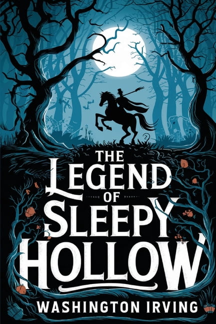 The Legend Of Sleepy Hollow(Illustrated), (Paperback) - Walmart.com