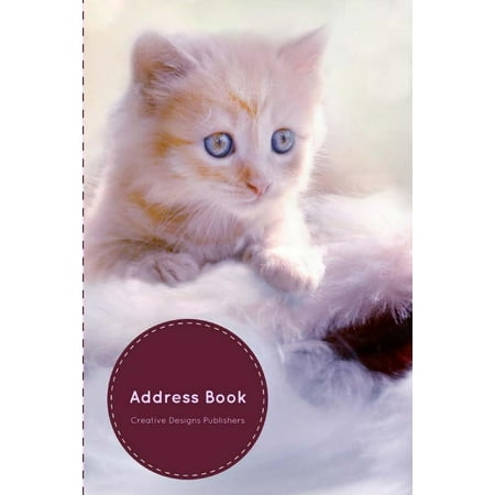 Address Book Kitten Design Birthdays Address Book For Contacts Addresses Phone Numbers Email Alphabetical Organizer Journal Notebook Address - 