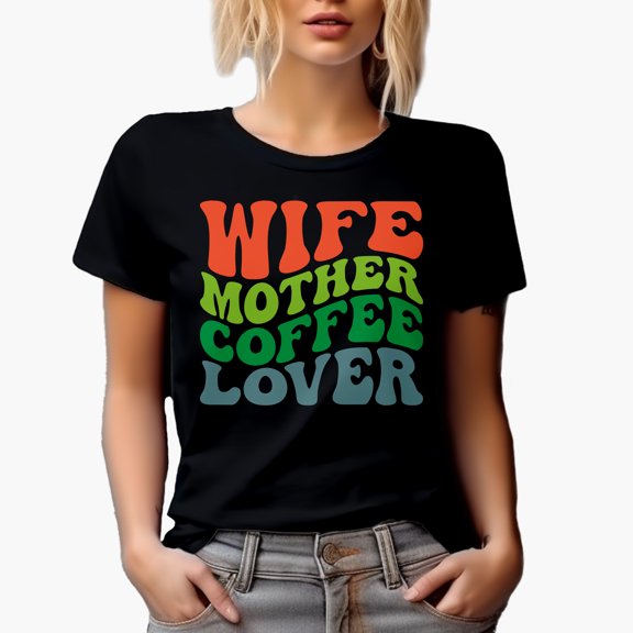 Wife, Mother, Coffee Lover, Caffeine & Motherhood Quote, Groovy Retro Wavy Text Merch Gift, Black T-Shirt, Small