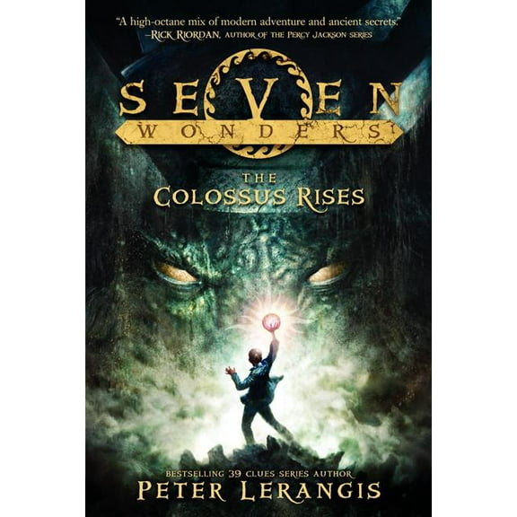 Seven Wonders The Colossus Rises, Book 1, (Paperback)