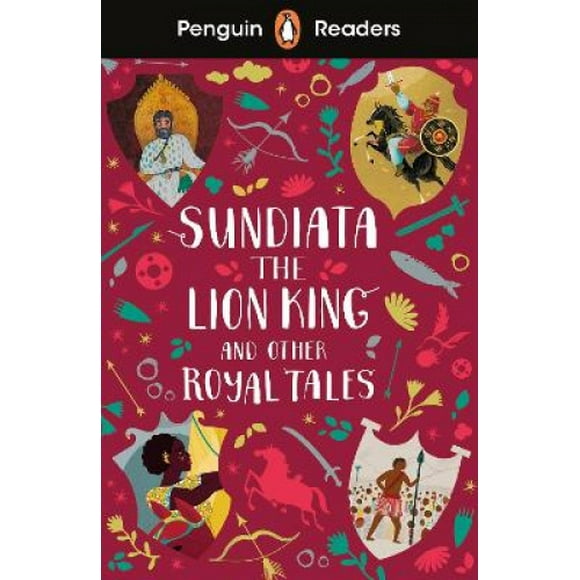 Penguin Readers Level 2: Sundiata the Lion King and Other Royal Tales (ELT Graded Reader)