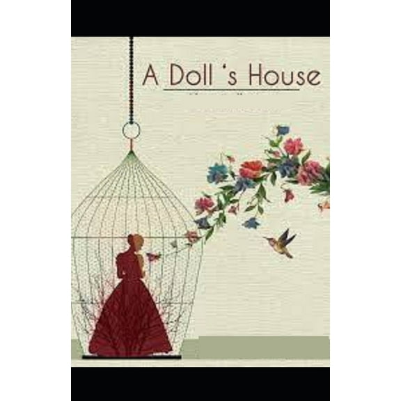 A Doll's House : (illustrated edition) (Paperback)