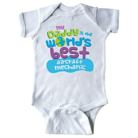 My Daddy is the Worlds Best Aircraft Mechanic Infant (Best Gifts For Mechanics)