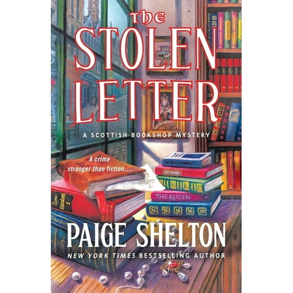 Scottish Bookshop Mystery The Stolen Letter: A Scottish Bookshop Mystery, Book 5, (Paperback)