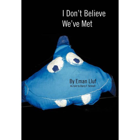 I Don't Believe We've Met, (Hardcover)