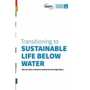 Transitioning to Sustainability Transitioning to Sustainable Life below Water, (Hardcover)