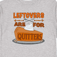 thumbnail image 4 of Inktastic Leftovers Are for Quitters with Pumpkin Pie Boys or Girls Long Sleeve Toddler T-Shirt, 4 of 5