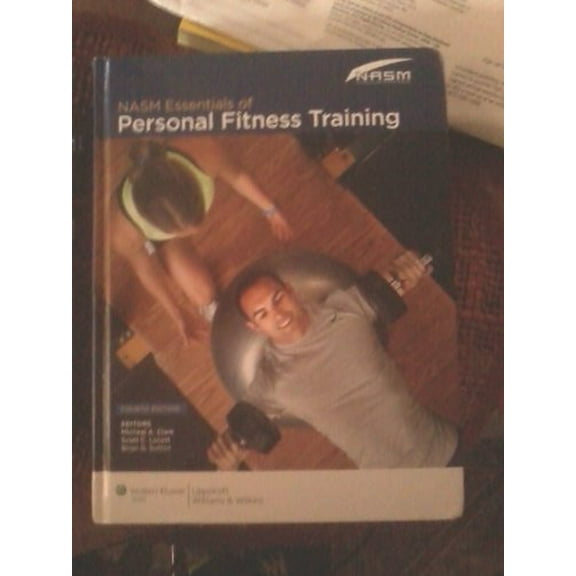 Pre-Owned NASM Essentials of Personal Fitness Training (Hardcover) 160831281X 9781608312818