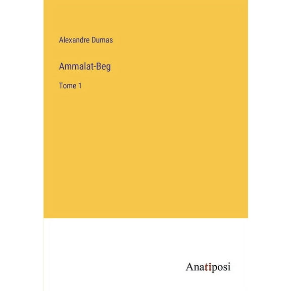 Ammalat-Beg:Tome 1