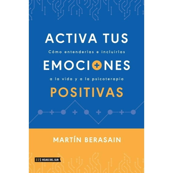 Activa tus emociones positivas, (Paperback)