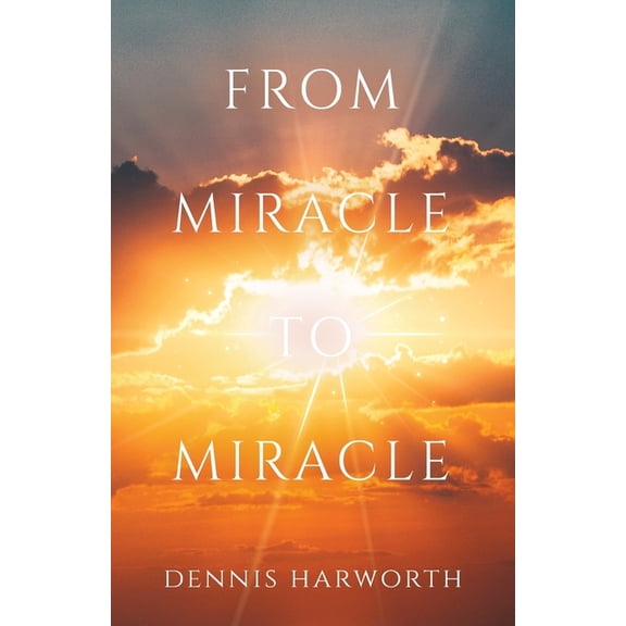 From Miracle to Miracle (Paperback)