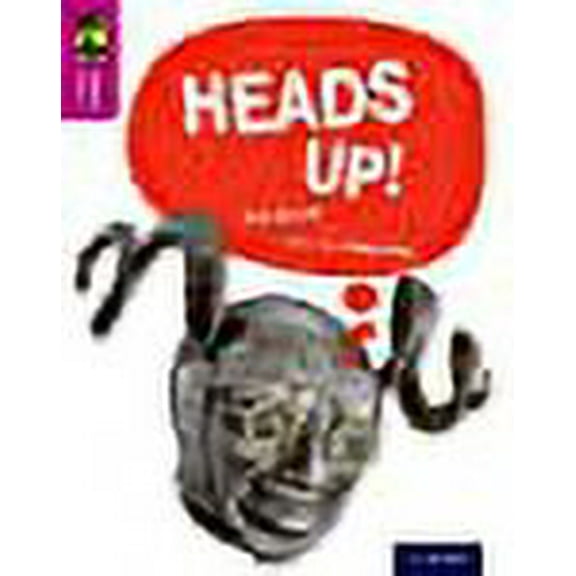 Oxford Reading Tree TreeTops inFact: Level 10: Heads Up! Rob Alcraft (Paperback)