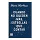 thumbnail image 1 of Cuando No Queden Más Estrellas que Contar Crossbooks María Martínez, 1 of 2