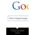 thumbnail image 1 of COMO TRABAJA GOOGLE CONECTA MAS ERIC SCHMIDT / JONATHAN ROSENBERG, 1 of 1