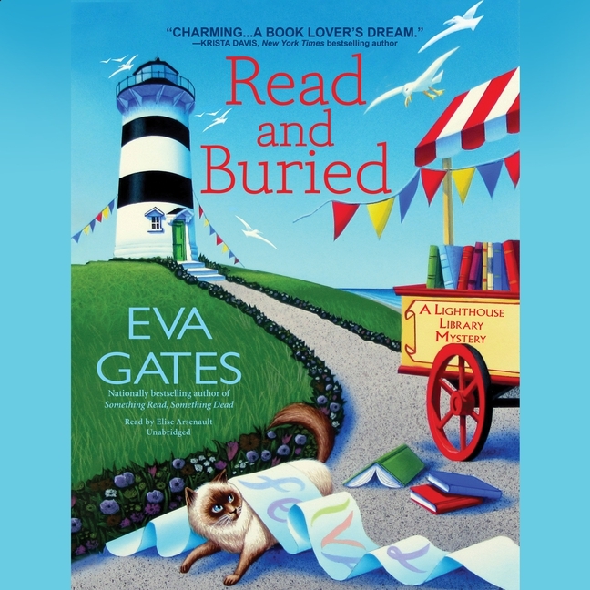 The Lighthouse Library Mysteries, 6 Read and Buried A Lighthouse