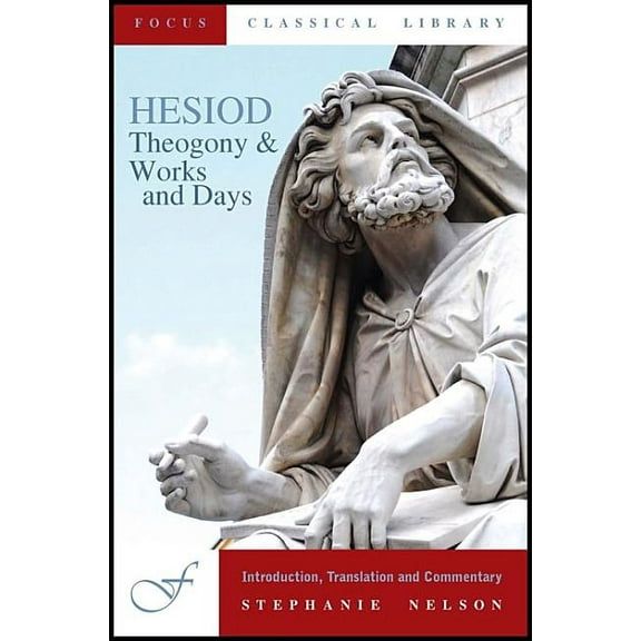 Focus Classical Library: Theogony & Works and Days (Edition 1) (Paperback)