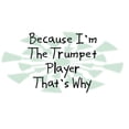 thumbnail image 2 of CafePress - Because Trumpet Player -  Round Wood Ornament 4", 2 of 2