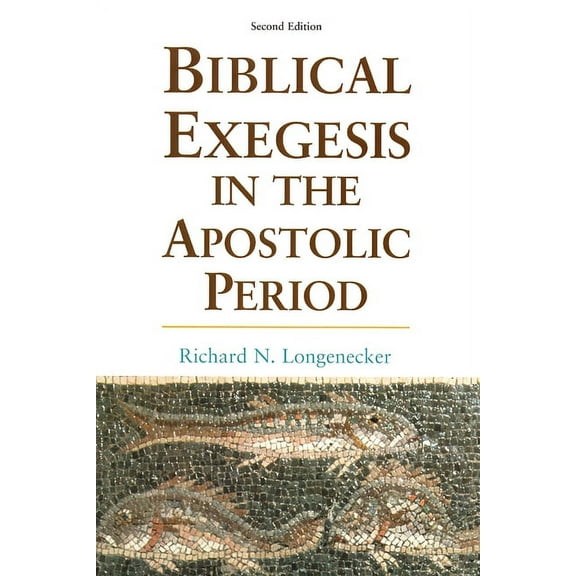 Biblical Exegesis in the Apostolic Period, (Paperback)