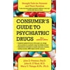 A Consumer's Guide to Psychiatric Drugs: Straight Talk for Patients and Their Families [Mass Market Paperback - Used]
