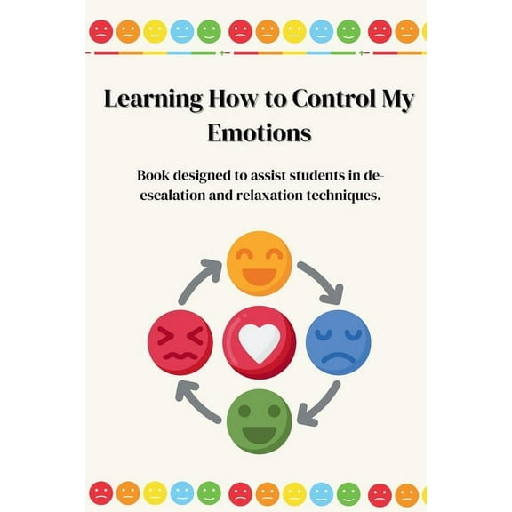 Learning How to Control My Emotions (Paperback)