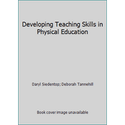 Developing Teaching Skills in Physical Education, Used [Hardcover]