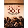 thumbnail image 2 of Daily Dose : A 90-Day Remedy to Encountering a Fresh View of God (Hardcover), 2 of 2