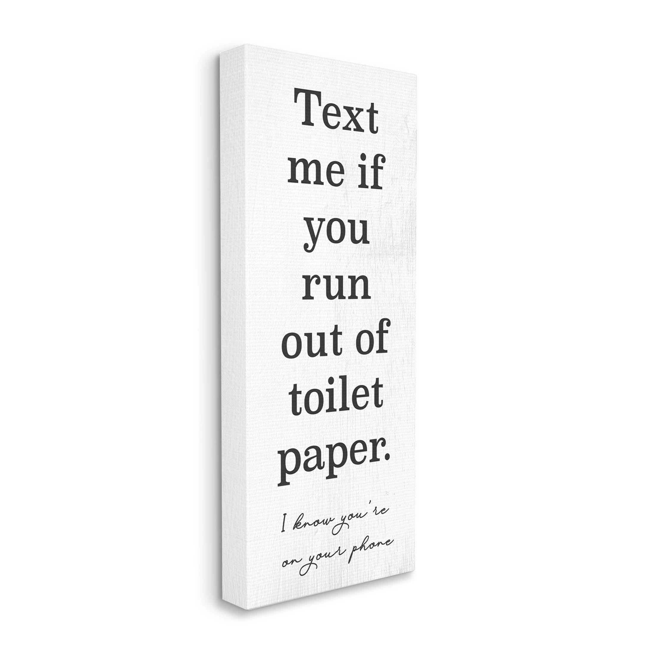 Stupell Industries Text Me Bathroom Humor Graphic Art Gallery Wrapped Canvas Print Wall Art, Design by Daphne Polselli
