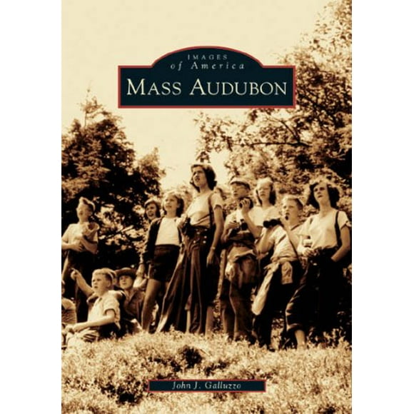 Mass Audubon (MA) (Images of America)