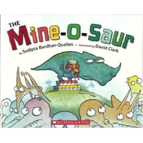 Pre-Owned The Mine-O-Saur by Sudipta Bardhan-Quallen (2008-05-03) (Paperback) 0545103959 9780545103954
