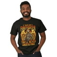 thumbnail image 3 of Not A Firefighter Never Understand Men's Graphic T Shirt Tees Brisco Brands M, 3 of 5