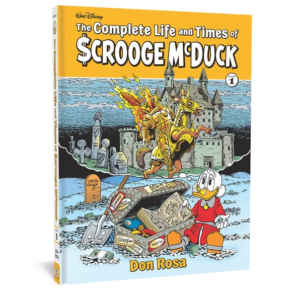 Don Rosa Library The Complete Life and Times of Scrooge McDuck Volume 1, Book 0, (Hardcover)