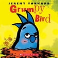 thumbnail image 1 of Pre-Owned Grumpy Bird (Board book) 0545871824 9780545871822, 1 of 1