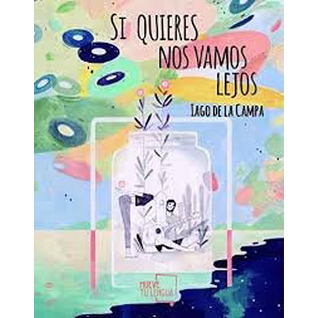 Si Quieres Nos Vamos Lejos MUEVE TU LENGUA AIGO DE LA CAMPA