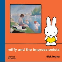 Miffy and the Impressionists, (Hardcover)