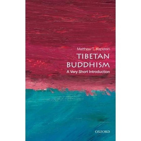 Tibetan Buddhism: A Very Short Introduction (Best Introduction To Buddhism)