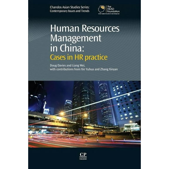 Chandos Asian Studies Human Resources Management in China: Cases in HR Practice, (Paperback)