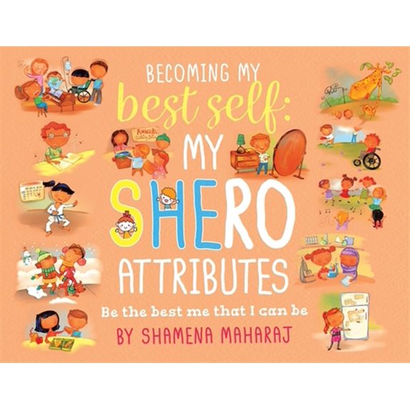 Pre-Owned Becoming My Best Self: My Shero Attributes, (Paperback)