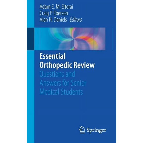 Essential Orthopedic Review: Questions and Answers for Senior Medical Students, (Paperback)
