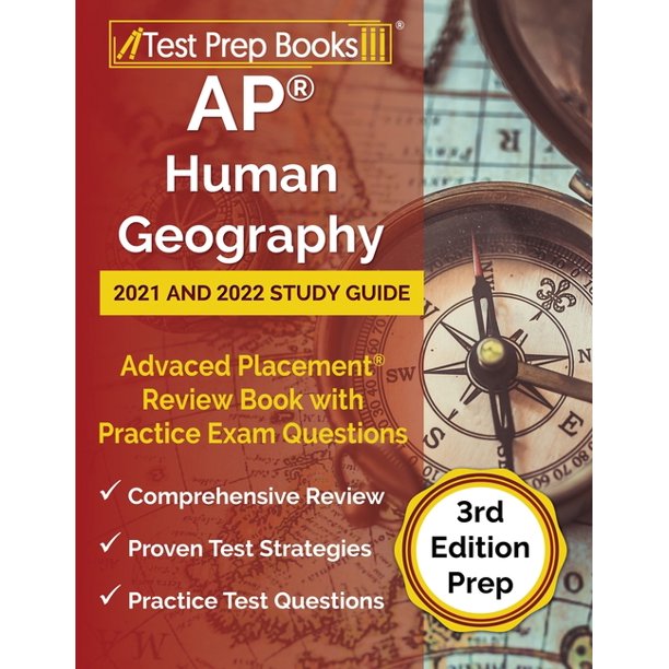 Ap Human Geography 2021 And 2022 Study Guide Advanced Placement Review Book With Practice Exam Questions 3rd Edition Prep Paperback Walmart Com