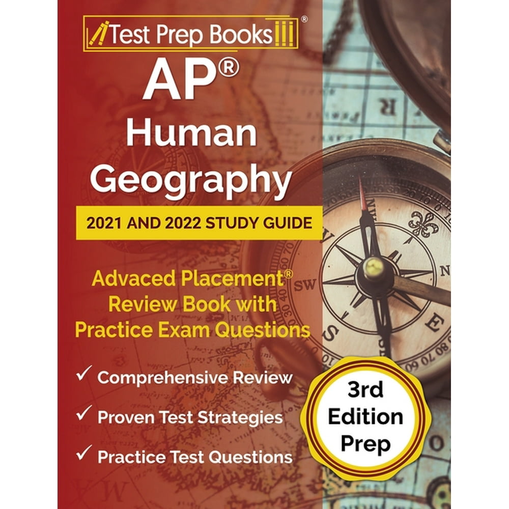 AP Human Geography 2021 and 2022 Study Guide Advanced Placement Review
