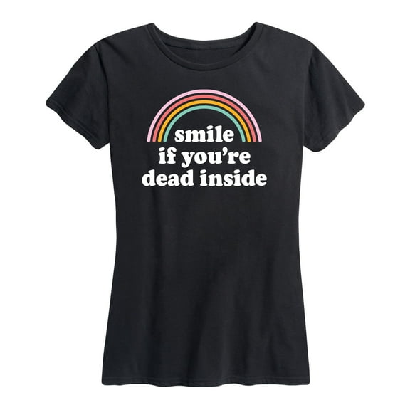 Instant Message - Smile If You're Dead Inside - Women's Short Sleeve Graphic T-Shirt