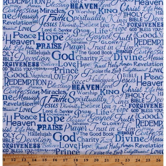 Cotton Christian Faith Words Phrases Messiah Jesus The Holy Bible Christianity Blue Cotton Fabric Print by the Yard (FAITH-C4720-BLUE)
