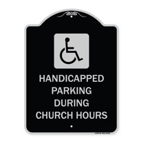 SignMission Designer Series Sign - Handicapped Parking During Church Hours (With Graphic) | Black & Silver 18" x 24" Heavy-Gauge Aluminum Architectural Sign | Made in the USA