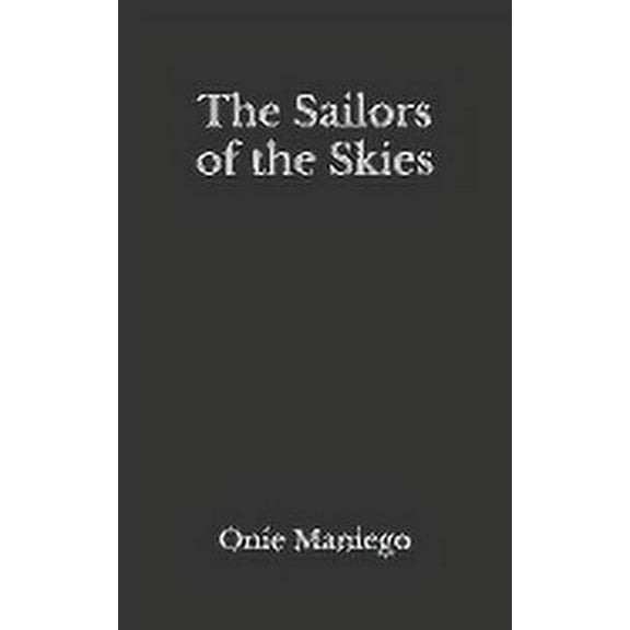 The Sailors of the Skies (Paperback)