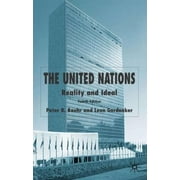 The United Nations : Reality and Ideal, Used [Paperback]