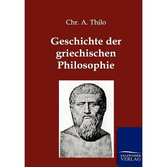 Geschichte Der Griechischen Philosophie