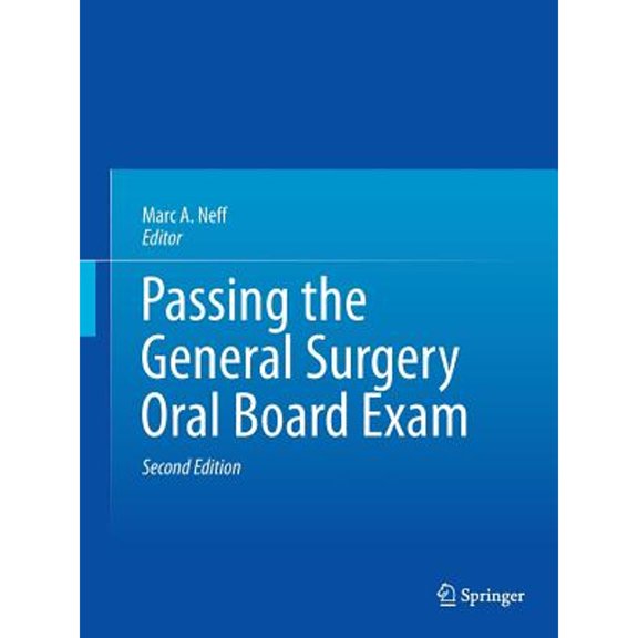 Pre-Owned Passing the General Surgery Oral Board Exam, 9781461476627, 1461476623, Paperback, 2nd ed. 2014 edition