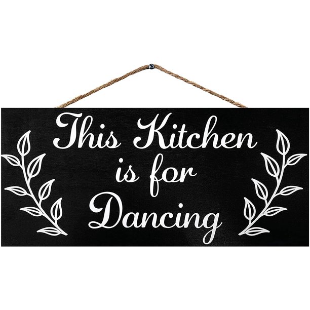 Jennygems This Kitchen Is For Dancing Funny Kitchen Signs Farmhouse Kitchen Decor Genuine Wood Sign Made In Usa Walmart Com Walmart Com